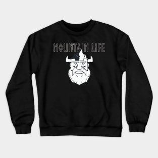 Mountain Life Dwarf Crewneck Sweatshirt